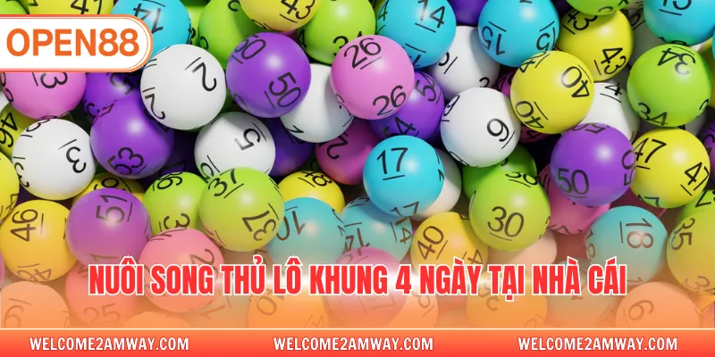 Nuôi song thủ lô khung 4 ngày tại nhà cái
